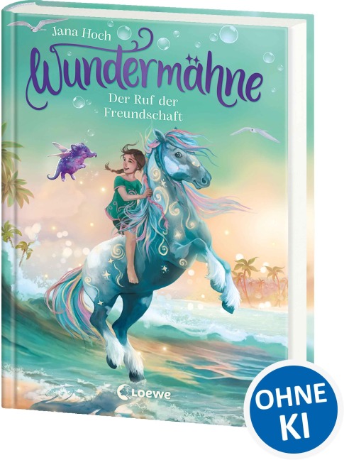 Wundermähne (Band 3) - Der Ruf der Freundschaft - Jana Hoch