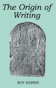 Cover-Bild zum Titel 'Origin of Writing' von 'Roy Harris'