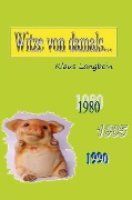 Cover-Bild zum Titel 'Witze von damals' von 'Klaus Langbein'