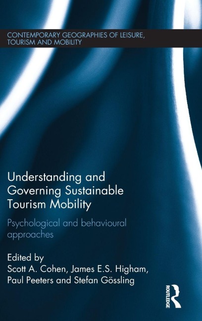 Understanding and Governing Sustainable Tourism Mobility - 