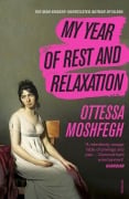 Cover-Bild zum Titel 'My Year of Rest and Relaxation' von 'Ottessa Moshfegh'