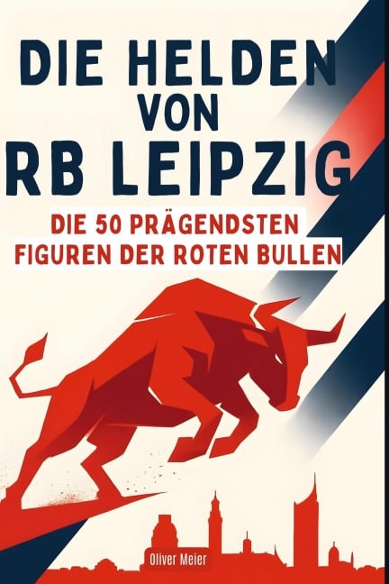 Die Helden von RB Leipzig - Oliver Meier