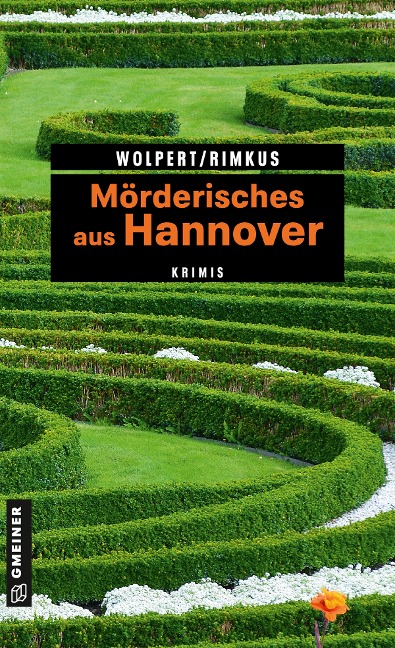 Mörderisches aus Hannover - Heike Wolpert, Claudia Rimkus