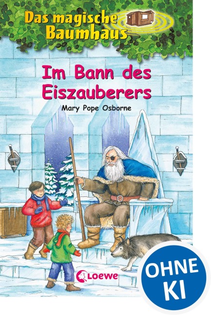 Das magische Baumhaus 30. Im Bann des Eiszauberers - Mary Pope Osborne