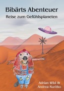 Cover-Bild zum Titel 'Bibärts Abenteuer' von 'Andrea Kuritko, Adrian Wild'