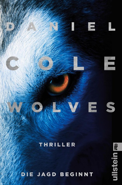 Wolves - Die Jagd beginnt - Daniel Cole