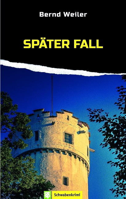 Später Fall - Bernd Weiler