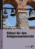 Cover-Bild zum Titel 'Rätsel für den Religionsunterricht' von 'Elisabeth Höhn'