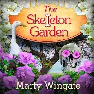The Skeleton Garden Lib/E - Marty Wingate