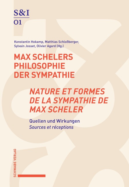 Max Schelers Philosophie der Sympathie / Nature et formes de la sympathie de Max Scheler - 