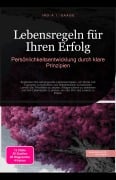 Cover-Bild zum Titel 'Lebensregeln für Ihren Erfolg' von 'Ino A. I. Saage'