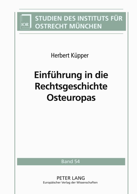 Einführung in die Rechtsgeschichte Osteuropas - Herbert Küpper