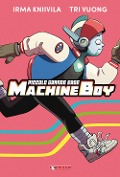 Cover-Bild zum Titel 'Piccolo grande eroe Machine Boy' von 'Tri Vuong'