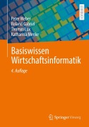 Cover-Bild zum Titel 'Basiswissen Wirtschaftsinformatik' von 'Peter Weber, Roland Gabriel, Thomas Lux, Katharina Menke'
