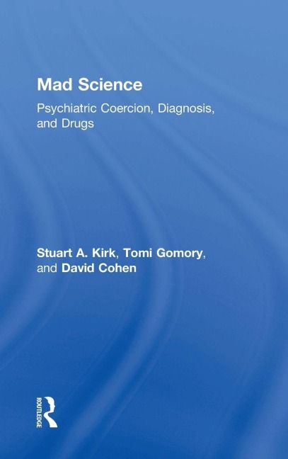 Mad Science - Stuart A. Kirk