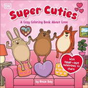 Cover-Bild zum Titel 'Super Cuties: A Cozy Coloring Book about Love' von 'Rosie Bay'