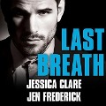 Last Breath Lib/E - Jessica Clare, Jen Frederick