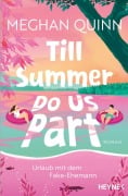Cover-Bild zum Titel 'Till Summer Do Us Part - Urlaub mit dem Fake-Ehemann' von 'Meghan Quinn'