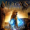 Mercy's Trial Lib/E - Sever Bronny