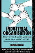 Cover-Bild zum Titel 'Industrial Organization' von 'Kenneth George, Caroline Joll, E L Lynk'