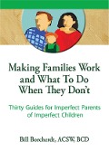 Cover-Bild zum Titel 'Making Families Work and What To Do When They Don't' von 'Terry S Trepper, Bill Borcherdt'