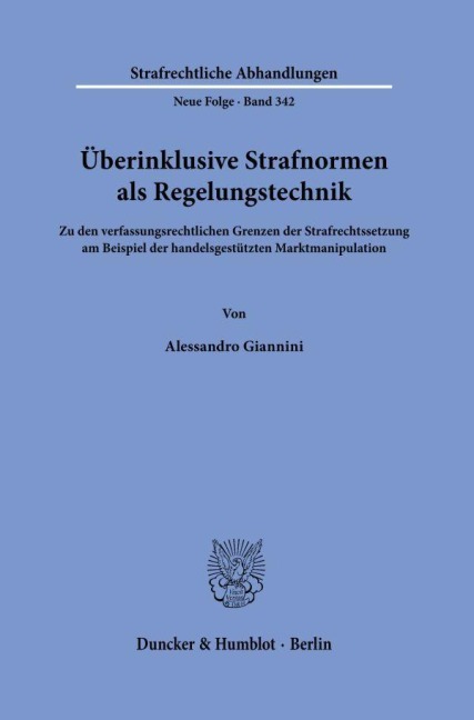 Überinklusive Strafnormen als Regelungstechnik - Alessandro Giannini