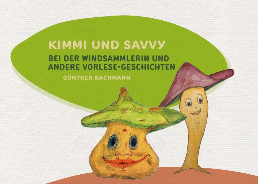Kimmi und Savvy - Günther Bachmann