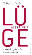 Cover-Bild zum Titel 'Lüge als Prinzip' von 'Wolfgang Engler'