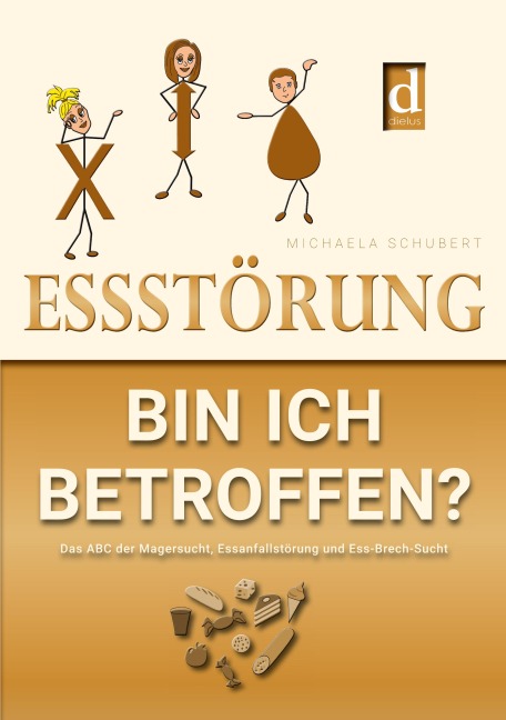 Essstörung - bin ich betroffen? - Michaela Schubert