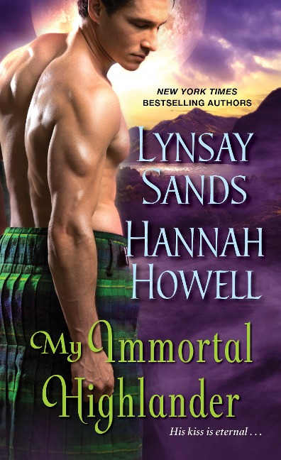 My Immortal Highlander - Lynsay Sands, Hannah Howell