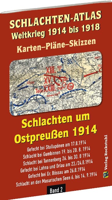SCHLACHTEN-ATLAS - Schlachten um Ostpreußen 1914 - 