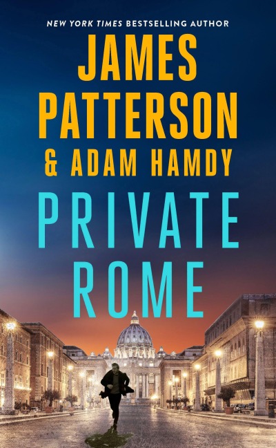 Private Rome - James Patterson, Adam Hamdy