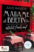 Cover-Bild zum Titel 'Madame Bertin steht früh auf' von 'Julie Masson'
