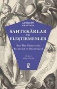 Sahtekarlar ve Elestirmenler - Anthony Grafton