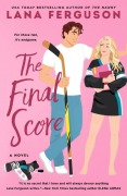 Cover-Bild zum Titel 'The Final Score' von 'Lana Ferguson'