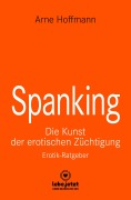 Cover-Bild zum Titel 'Spanking | Erotischer Ratgeber' von 'Arne Hoffmann'