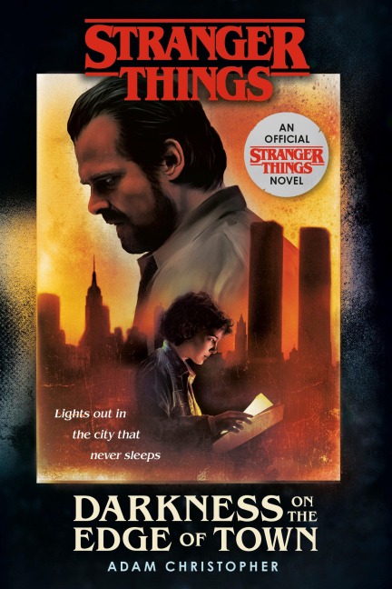 Stranger Things: Darkness on the Edge of Town - Adam Christopher