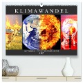 Klimawandel. Auswirkungen auf Tiere, Ökosysteme und den Menschen (hochwertiger Premium Wandkalender 2025 DIN A2 quer), Kunstdruck in Hochglanz - Rose Hurley