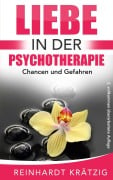 Cover-Bild zum Titel 'Liebe in der Psychotherapie' von 'Reinhardt Krätzig'