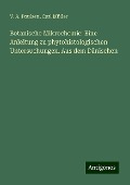 Botanische Mikrochemie: Eine Anleitung zu phytohistologischen Untersuchungen. Aus dem Dänischen - V. A. Poulsen, Carl Müller