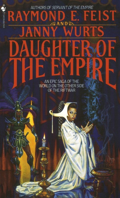 Daughter of the Empire - Raymond E Feist, Janny Wurts