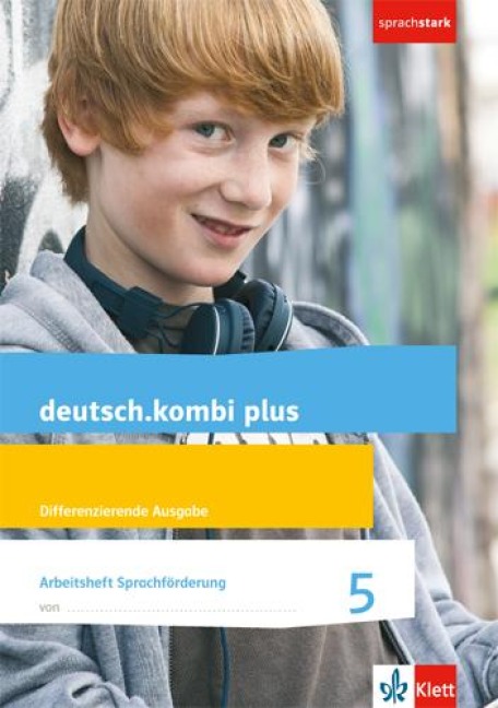 deutsch.kombi plus. Arbeitsheft Sprachförderung. 5. Schuljahr. Differenzierende Allgemeine Ausgabe ab 2015 - 