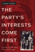 Cover-Bild zum Titel 'The Party's Interests Come First' von 'Joseph Torigian'