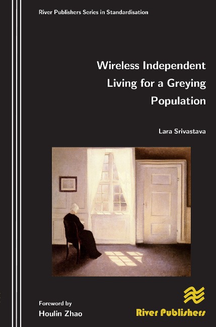 Wireless Independent Living for a Greying Population - Lara Srivastava