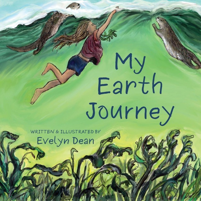 My Earth Journey - Evelyn Dean