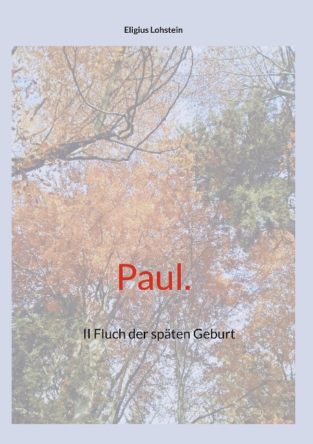 Paul. - Eligius Lohstein