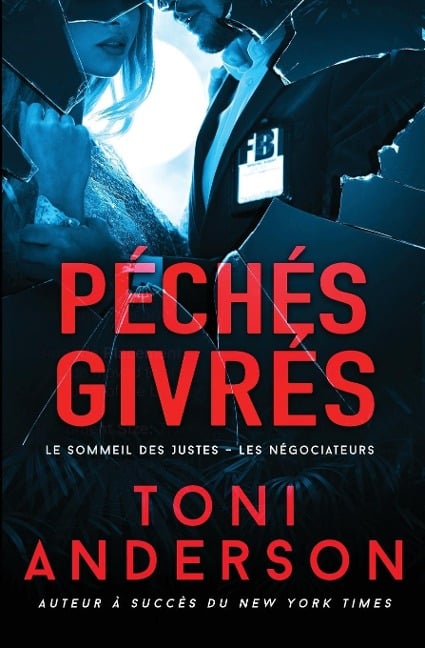 Péchés givrés - Toni Anderson