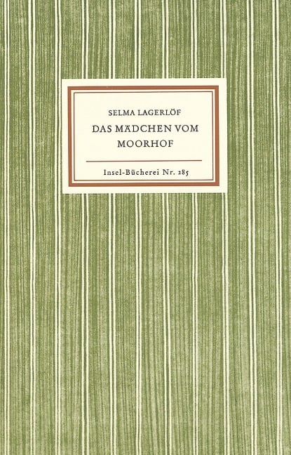 Das Mädchen vom Moorhof - Selma Lagerlöf