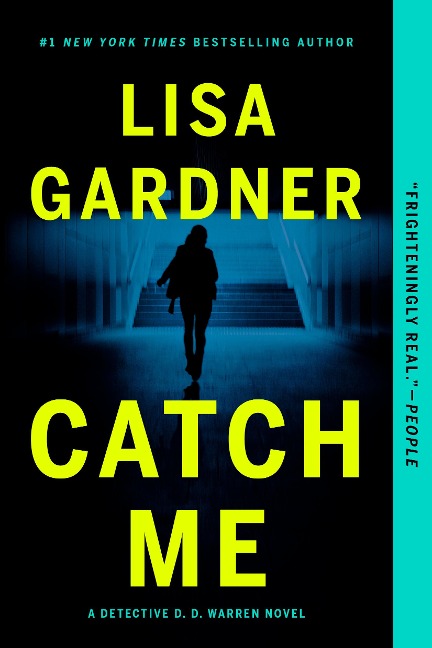 Catch Me - Lisa Gardner