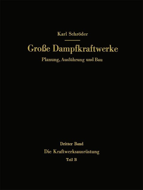 Die Kraftwerksausrüstung - Karl Schröder